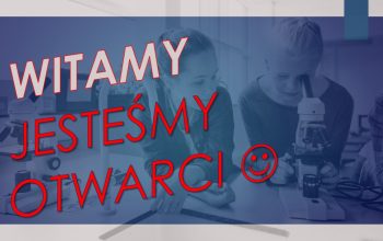Powitanie w związku z Dniem Otwartych Dni Szkoły - Witamy jesteśmy otwarci